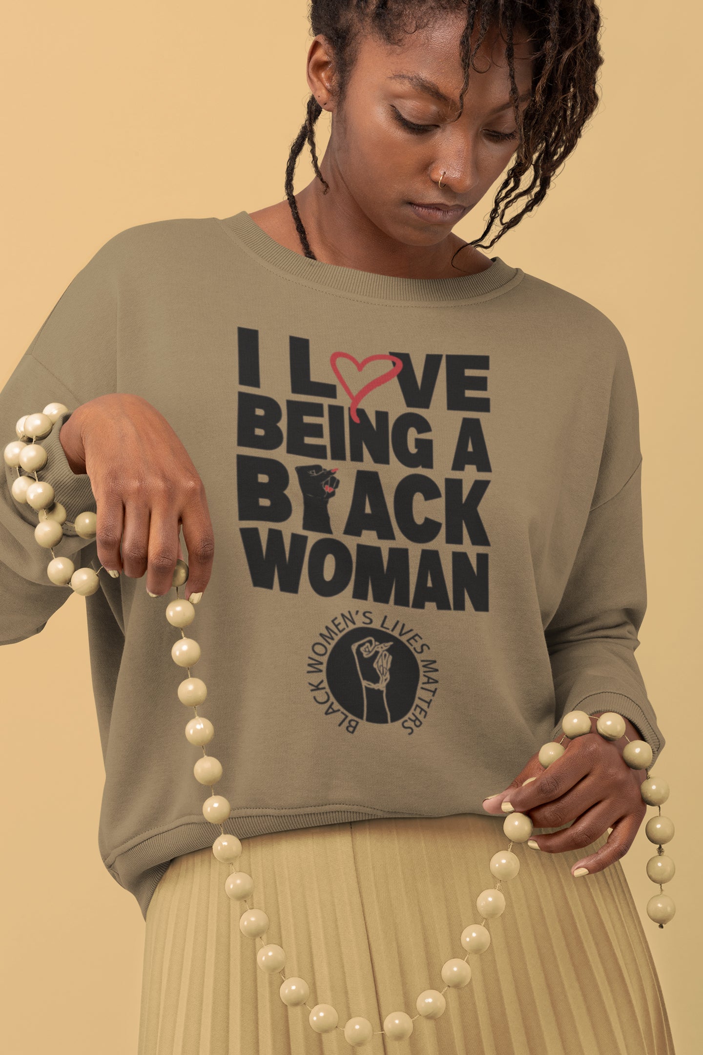 Black History "I Love Being A Black Woman" sweatshirt